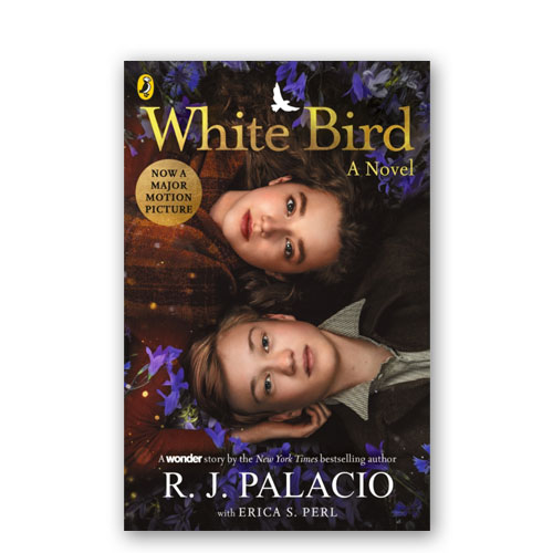 White Bird: A Wonder Story