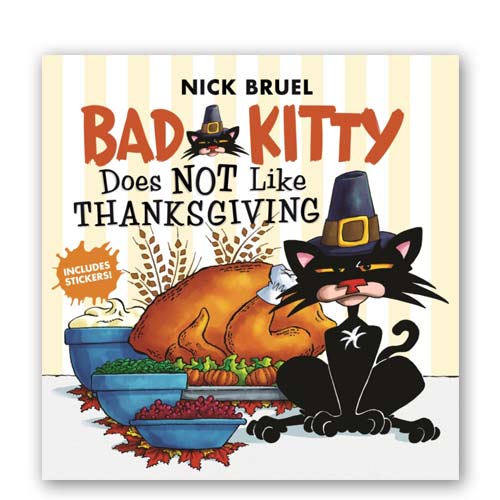 Bad Kitty : Does Not Like Thanksgiving