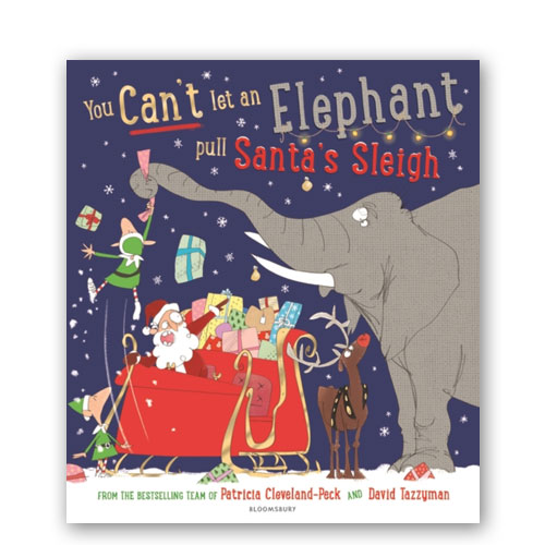 You Can’t Let an Elephant Pull Santa’s Sleigh